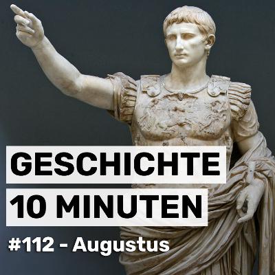 #112 - Augustus #112 - Augustus
