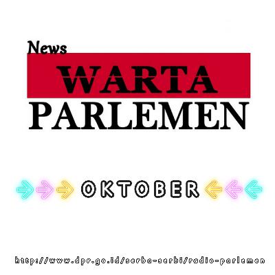 WARTA PARLEMEN - 13 OKTOBER 2020