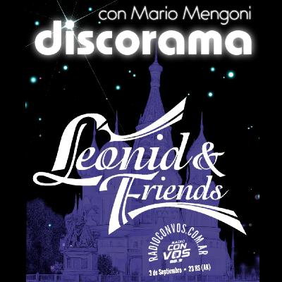 LEONID & FRIENDS en DISCORAMA (Edición especial).