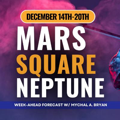 Mars Square Pluto | NEXT WEEK'S ASTROLOGY! Uranian Astrology Weekly Report Dec 14th-20th