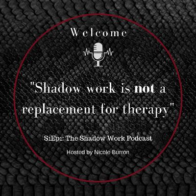 Welcome to The Shadow Work podcast!