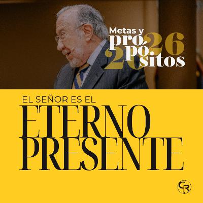 🎙️El Señor es el eterno presente - Ps. Darío Silva-Silva