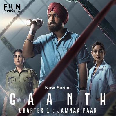 Gaanth, Chapter 1: Jamnaa Paar Web Series Review by Suchin Mehrotra | Manav Vij | Rajesh Tailang