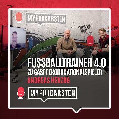 Episode 5 - Der Fußballtrainer 4.0. Zu Gast: Rekordnationalspieler Andreas Herzog Episode 5 - Der Fußballtrainer 4.0. Zu Gast: Rekordnationalspieler Andreas Herzog