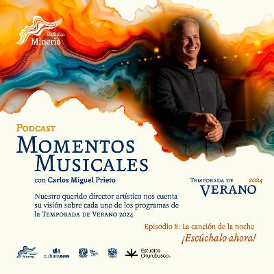 Episodio 8: La canción de la noche