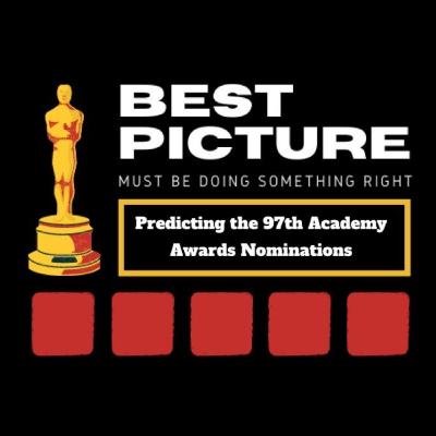 Predicting the 2025 Oscar Nominations