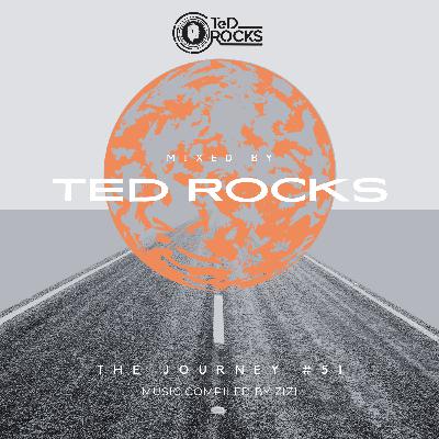 Episode 51: The Journey #51 Compiled By Zizi and Mixed By TeD Rocks