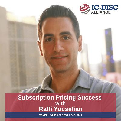 Ep069: Subscription Pricing Success with Raffi Yousefian