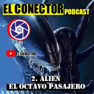 02. Todo lo que necesitas saber de alien el octavo pasajero