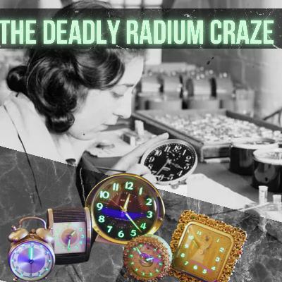 The Deadly Radium Craze
