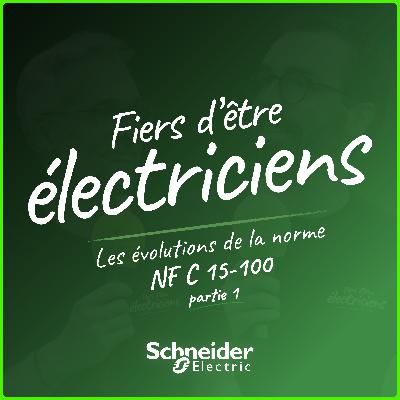 NF C 15-100 - les évolutions (partie 1)