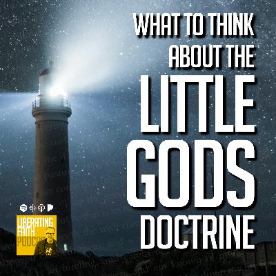 What to Think about the 'Little Gods' Doctrine | Liberating Faith | Dr. Mikael Stenhammar