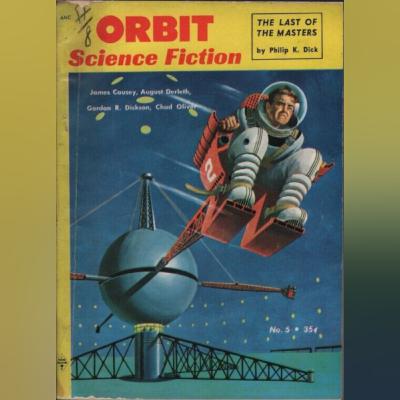 Philip K. Dick - "The Last of the Masters" (1954) | Chrononauts Episode 47.5