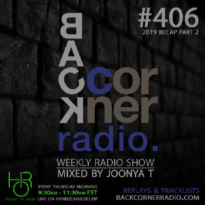 BACK CORNER RADIO [EPISODE #406] JAN 9. 2020 (2019 RECAP PART 2)