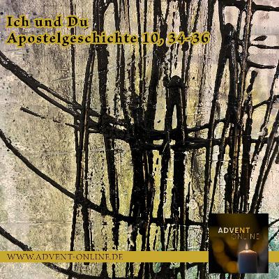 Advent-Online 22.12.2024 - Ich und Du
