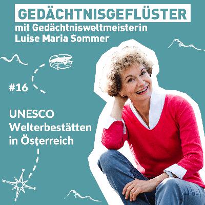 Unsere 10 UNESCO-Welterbestätten in Österreich– Folge 16