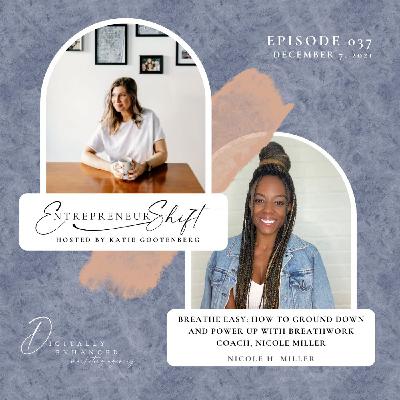 Breathe easy: How to ground down and power up with breathwork coach, Nicole Miller