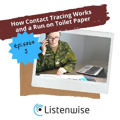 Episode 3: How Contact Tracing Works and a Run on Toilet Paper