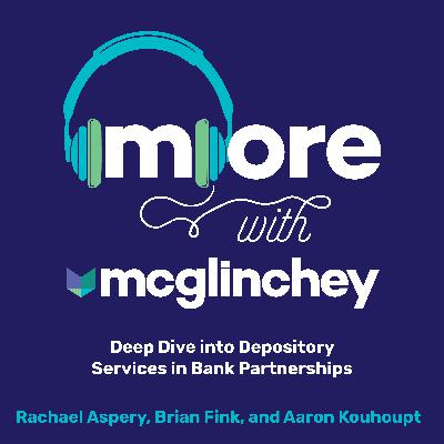 75: Deep Dive into Depository Services in Bank Partnerships