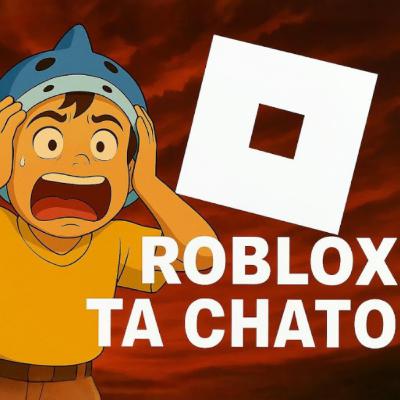 Roblox ficou chato?