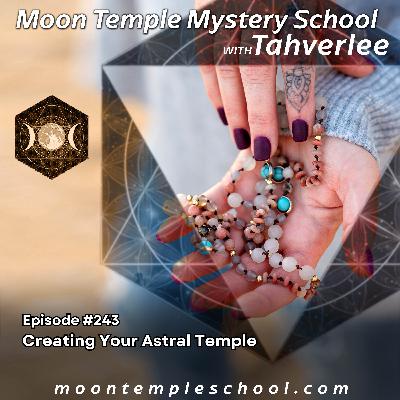 Creating Your Astral Temple