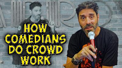 How to Do Crowd Work | The Slade Ham Experiment #103 | Slade Ham
