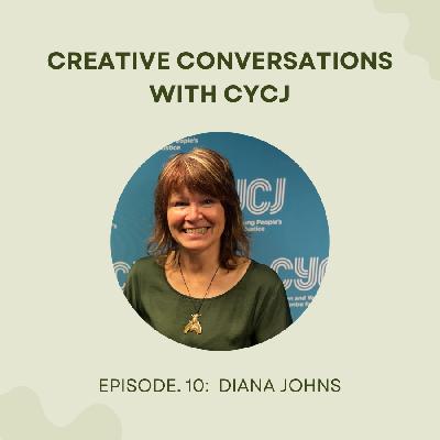 Episode 10: Diana Johns Episode 10: Diana Johns