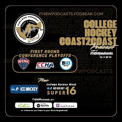 College Hockey Coast 2 Coast Se 3 Ep 33 March 9, 2026 College Hockey Coast 2 Coast Se 3 Ep 33 March 9, 2026