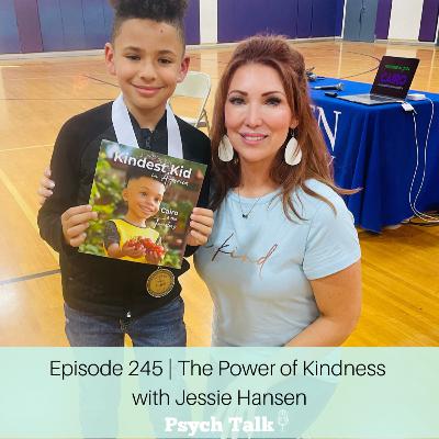 Episode 245 | The Power of Kindness