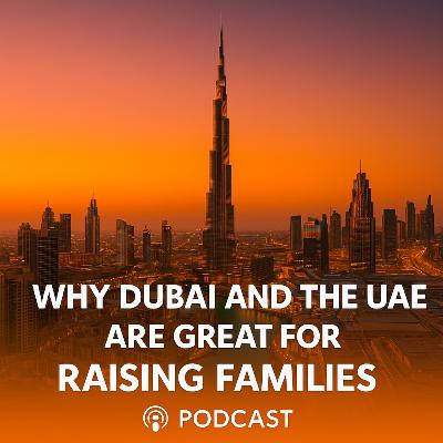 Why Families Are Flocking to Dubai – The UAE’s Family-Friendly Future