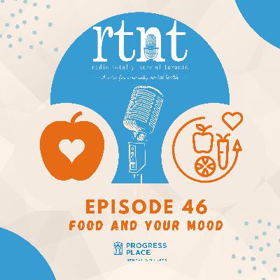 Ep. 46 - Food and Your Mood Ep. 46 - Food and Your Mood