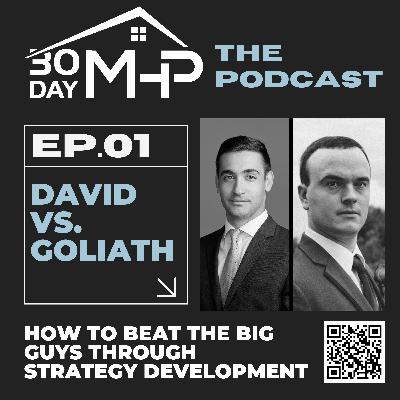 #01 - David vs. Goliath: Winning Strategies for Mobile Home Park Investors #01 - David vs. Goliath: Winning Strategies for Mobile Home Park Investors