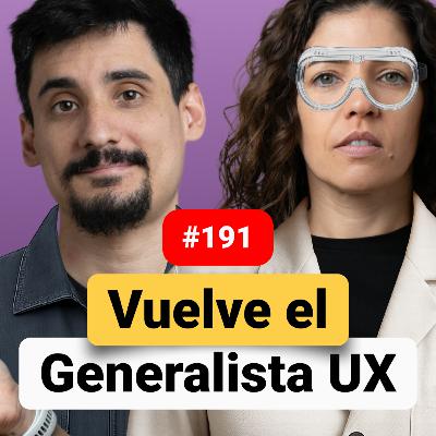 Vuelve el generalista UX, chau especializaciones (?)