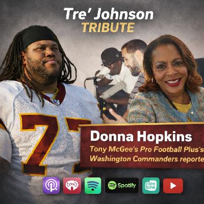 Episode 839: Tre’ Johnson Tribute | Washington Commanders Great Remembered Episode 839: Tre’ Johnson Tribute | Washington Commanders Great Remembered