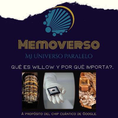 ¿Qué es Willow y por qué importa?. A propósito del chip cuántico de Google. ¿Qué es Willow y por qué importa?. A propósito del chip cuántico de Google.