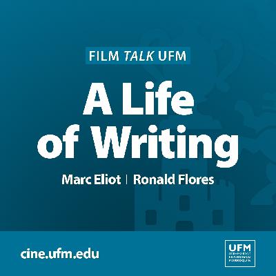 Film talk UFM | A Life of Writing: Q&A with Marc Eliot