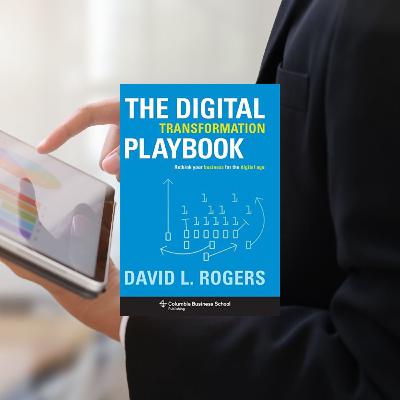 Episode 219 The Digital Transformation Playbook I Episode 219 The Digital Transformation Playbook I