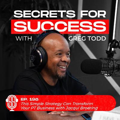 Episode 198: This Simple Strategy Can Transform Your PT Business with Jacqui Broering