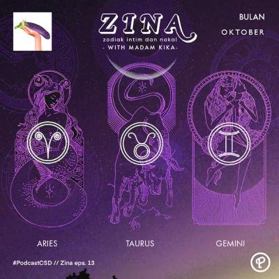 13. ZODIAK INTIM & NAKAL (ZINA) - Aries, Taurus, Gemini di Libra Season
