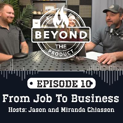 From Job to Business | Beyond the Product Podcast Ep. 10