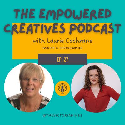 Leaning into the Fear with Laurie Cochrane Leaning into the Fear with Laurie Cochrane