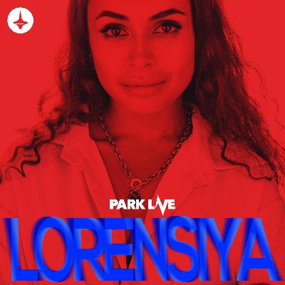Lorensiya - Special Mix For Kinetika x Park Live Moscow - 2019