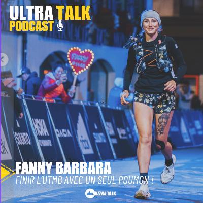 #365 Fanny Barbara " Avec un seul poumon ! "