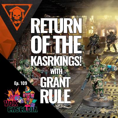 Return of the KasrKINGs w/Grant Rule!