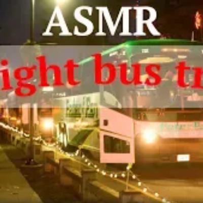ASMR SLEEP SOUND NIGHT BUS TRIP -