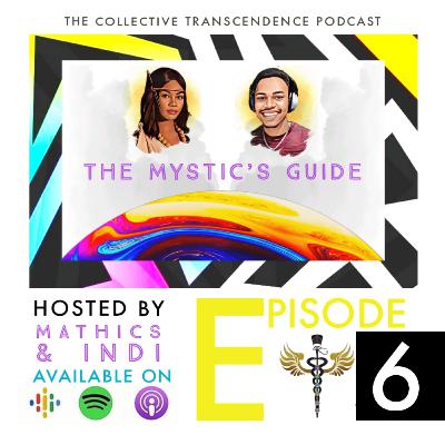 The Mystic's Guide - Episode 6