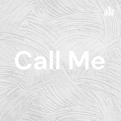 Call me