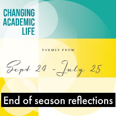 Season Reflections: Cultivating a Good Academic Life (CAL127, S6, E21) Season Reflections: Cultivating a Good Academic Life (CAL127, S6, E21)