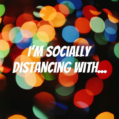 14. I'm Socially Distancing With... David Watson 14. I'm Socially Distancing With... David Watson