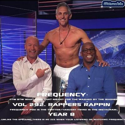 Vol 292. Rappers Rappin